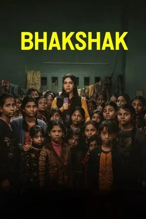 Bolly4u Bhakshak 2024 Hindi Full Movie NF WEB-DL 480p 720p 1080p Download